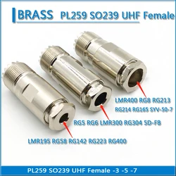 PL259 SO239 UHF Female Clamp Solder RG58 RG142 RG223 RG400 LMR195 RG5 RG6 LMR300 RG304 LMR400 RG8 RG213 RG214 Brass Adapter