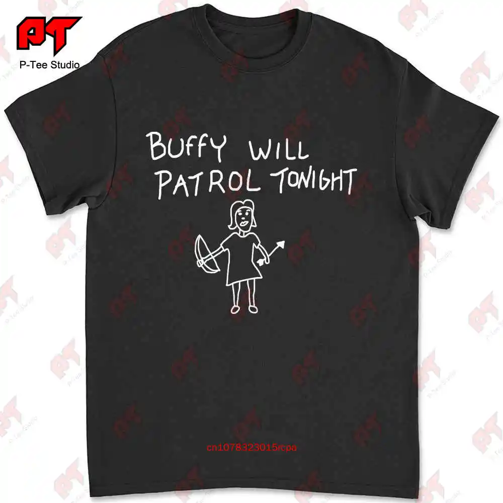 Buffy The Vampire Slayer Buffy Will Patrol Tonight T-shirt WHT2