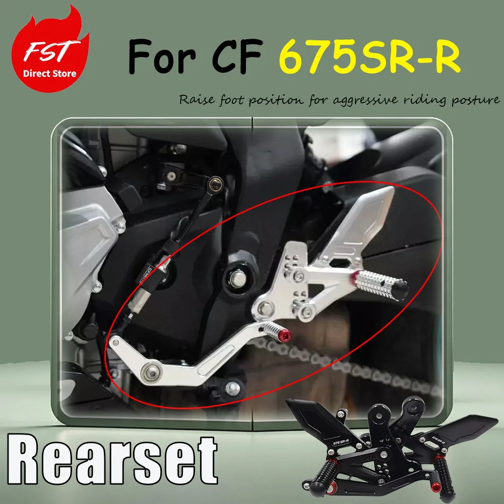 For CF 675SR-R, the accessory adjustment includes raising the handlebars, moving the rear pedal, and shifting the pedal position