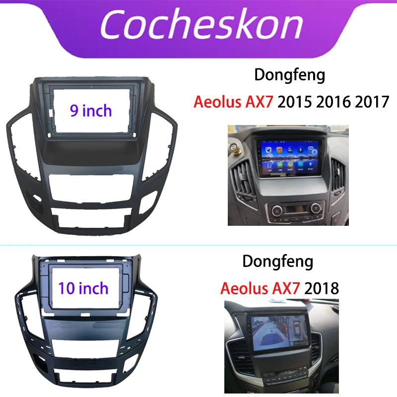 

9" 10" Car Audio Radio Frame Car Multimedia Fascias Frame Dashboard Fitting Panel For Dongfeng Aeolus AX7 2015 2016 2017 2018