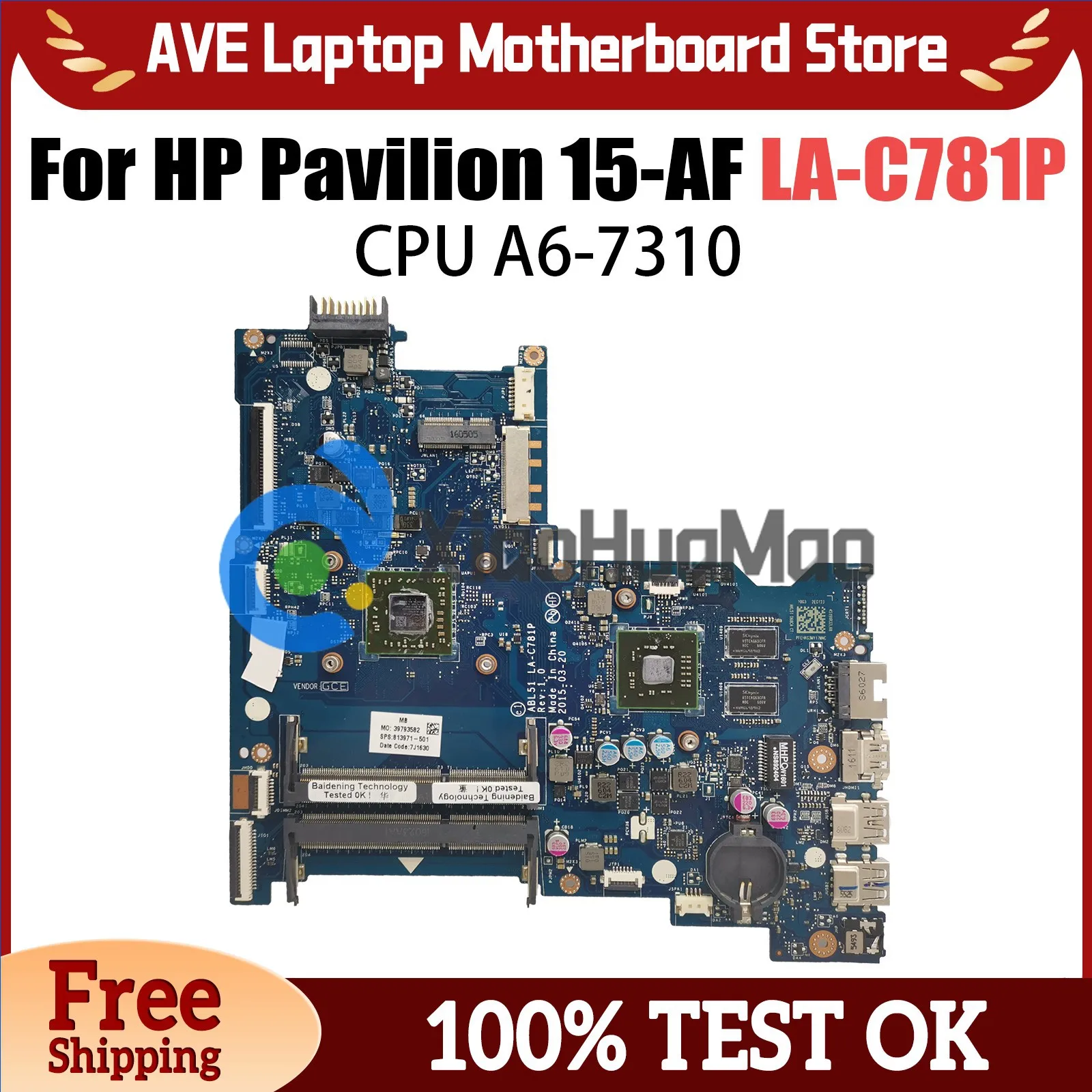 

LA-C781P Mainboard For HP Pavilion 15-AF 255 G4 Laptop Motherboard with A6-7310 CPU 100% Tested OK