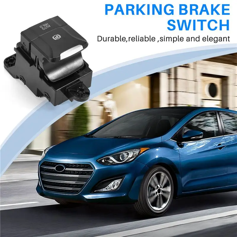 Customer Favorite 93310G3000 Car LHD Handbrake Parking Brake Switch For I30 GT N-Line Elantra GT N-Line