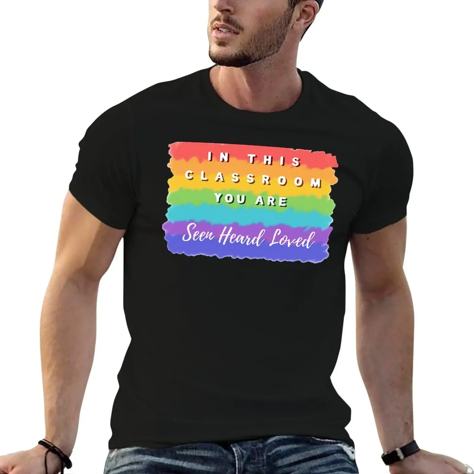 

LGBTQ+ In This Classroom, You are SEEN, HEARD, LOVED T-Shirt graphic tee shirt boys animal print clothing for men