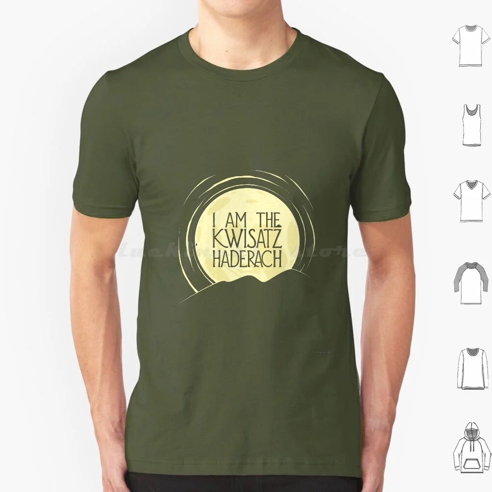 I Am The Kwisatz Haderach T Shirt Men Women Kids 6xl Herbert Frank Herbert Atriede Arrakis Spice Kwisatz Kwisatz Haderach