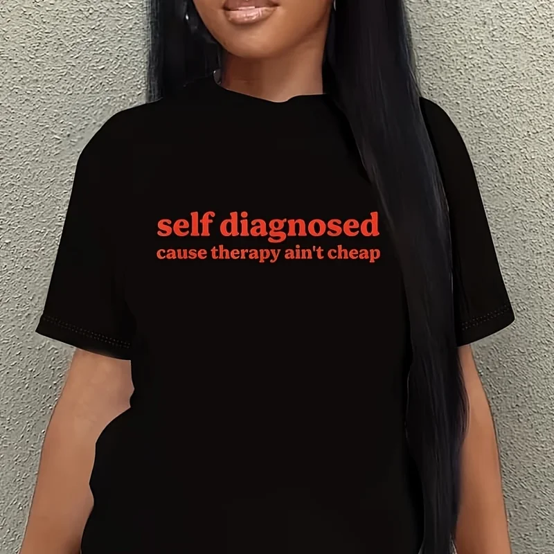 Self Diagnosed Cause Therapy Ain'T Cheap Quote Women's Plus Size T-Shirt 100% Cotton 220g
