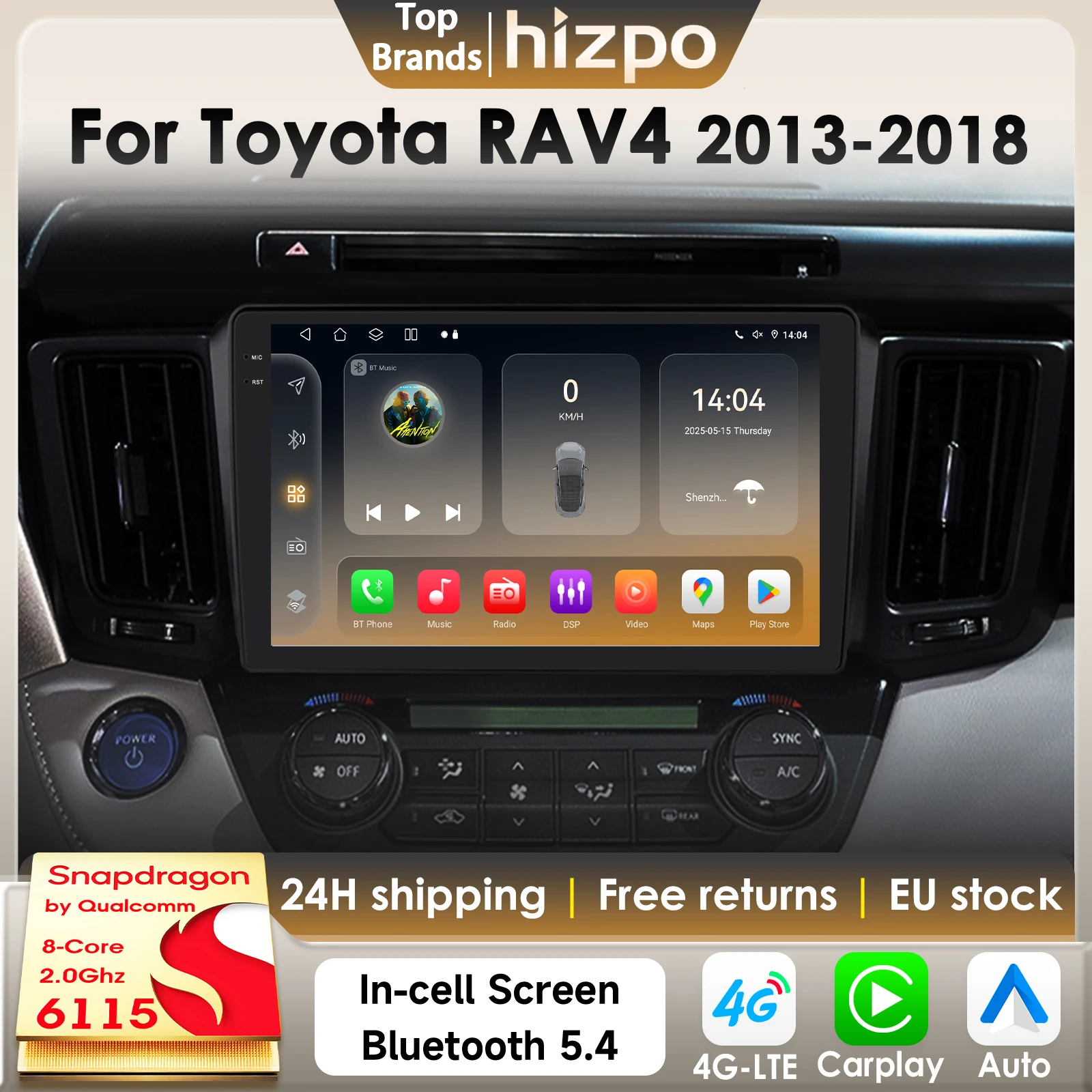 Autoradio Intelligente Hizpo 8Core Android 14 per Toyota RAV4 2013-2018 con CarPlay GPS DSP 4G BT5.4 con Qualcomm Snapdragon 6115