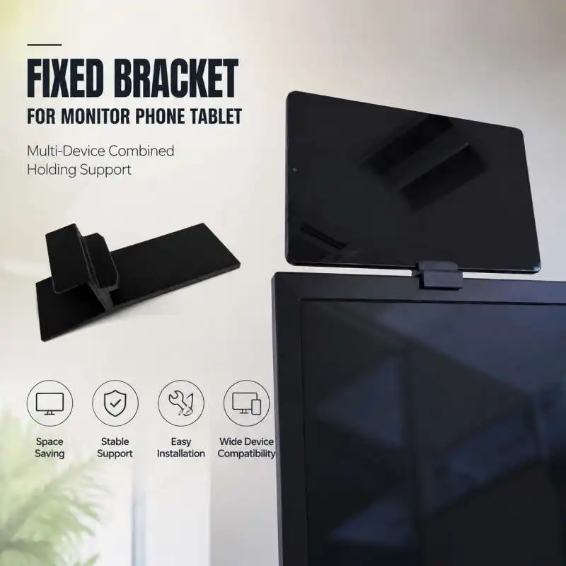 Fixed Bracket for Monitor Phone Tablet, Multi-Device Combined Holding Support