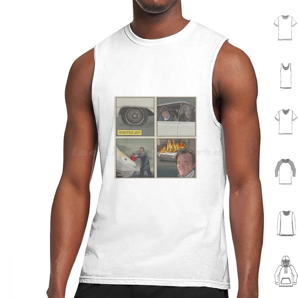 Groundhog Day Loops We Don’t Talk About Tank Tops Vest Sleeveless Groundhog Day Movie Comedy Harold Ramis Bill Murray