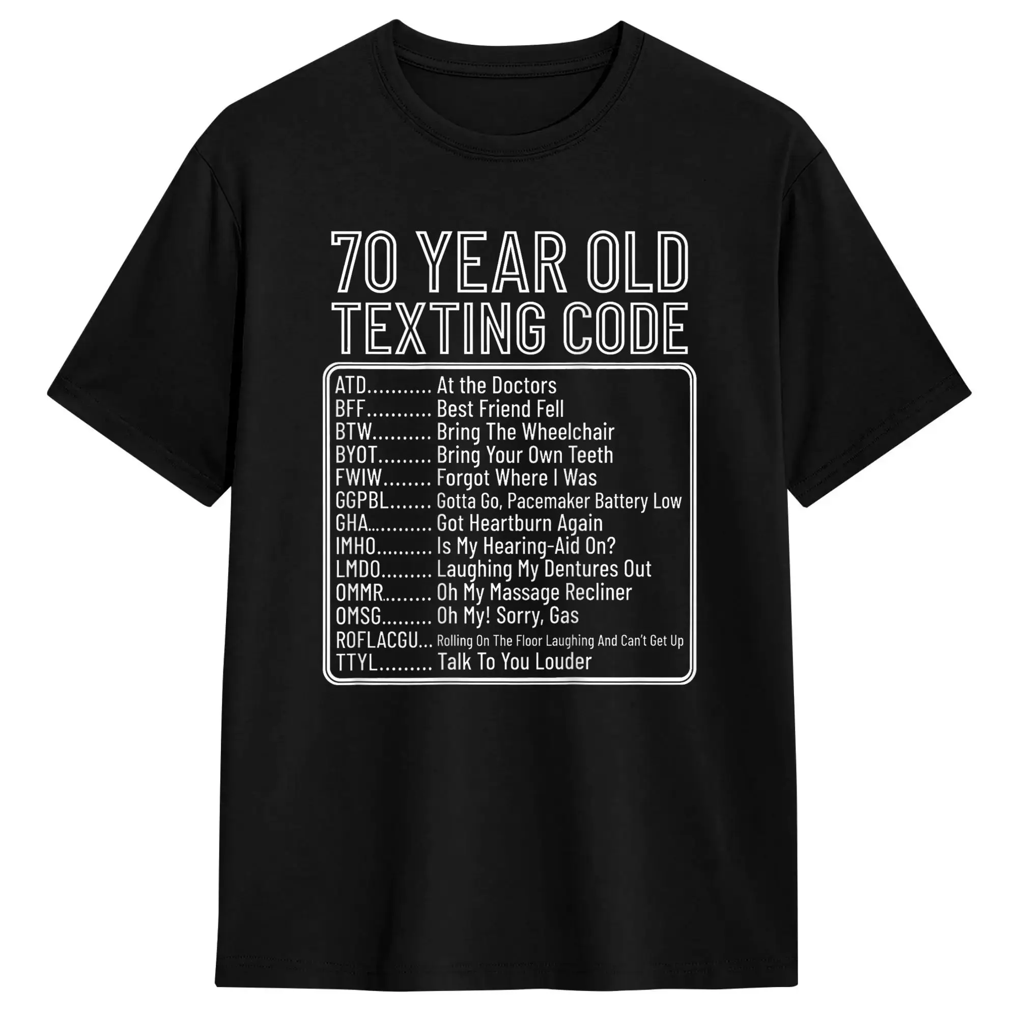 70 Year Old Texting Code T Shirt Men Pure Cotton Vintage T-Shirts Crew Neck  Tees Short Sleeve Clothing Gift Idea
