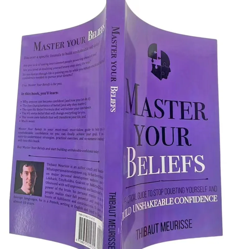 Master Your Beliefs A Practical Guide To Stop Doubting Yourself and Build Unshakeable Confidence