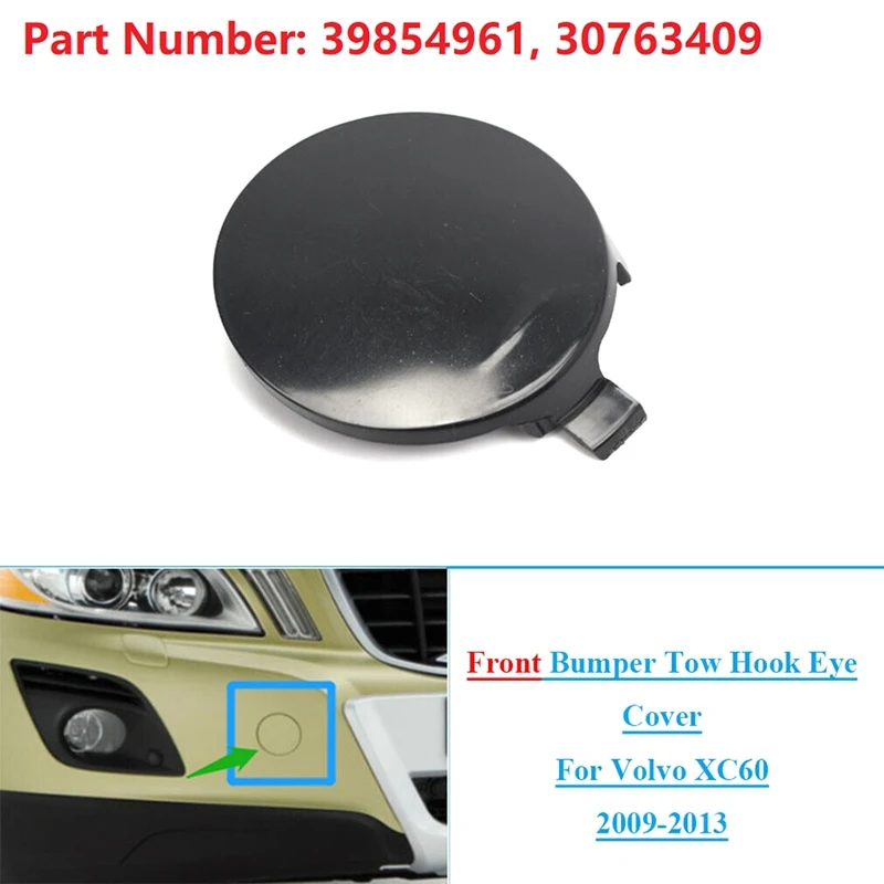 New Front Bumper Tow Hook Cover Eye Cap For Volvo XC60 2009-2013 39854961 30763409 Auto Part