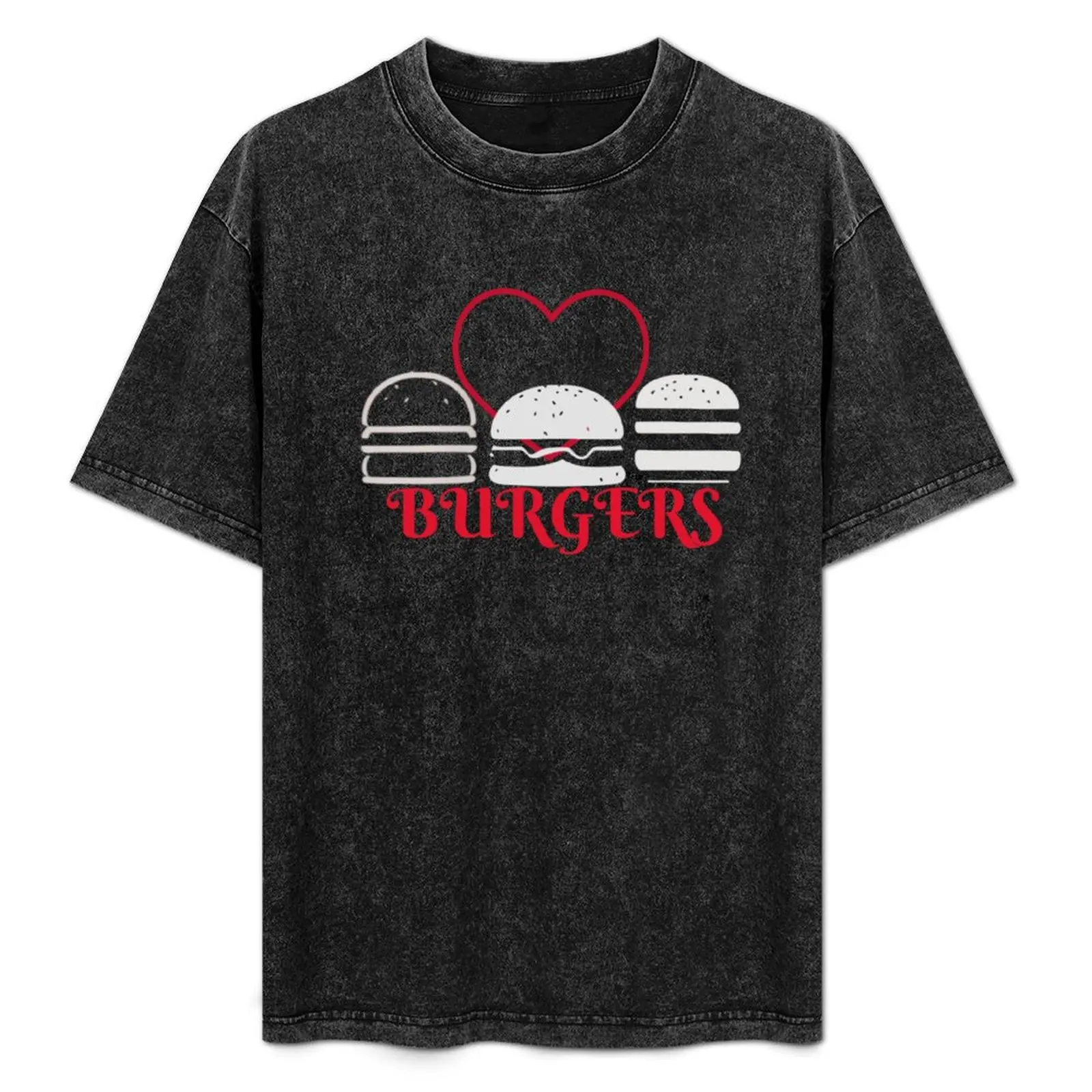 

LOVE BURGERS - HAMBURGERS T-Shirt Casual Everyday Wear T-Shirt