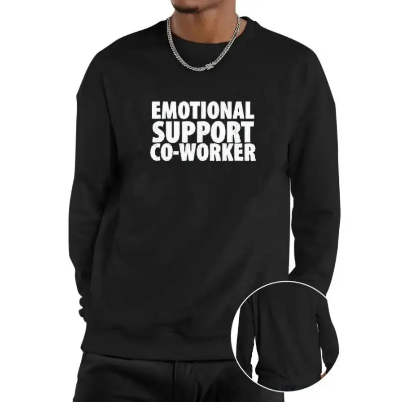 

Men Emotional Support Co-worker Sweatshirt Funny Office Humor Graphic Tee Workplace Slogan Coworker Gift Casual Top
