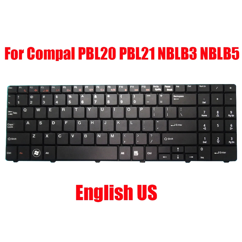 

English US Laptop Keyboard For Compal PBL20 PBL21 NBLB3 NBLB5 V109902AS-HF-A Compatible MP-08G63US-6982 PK130CG1A00 Black New