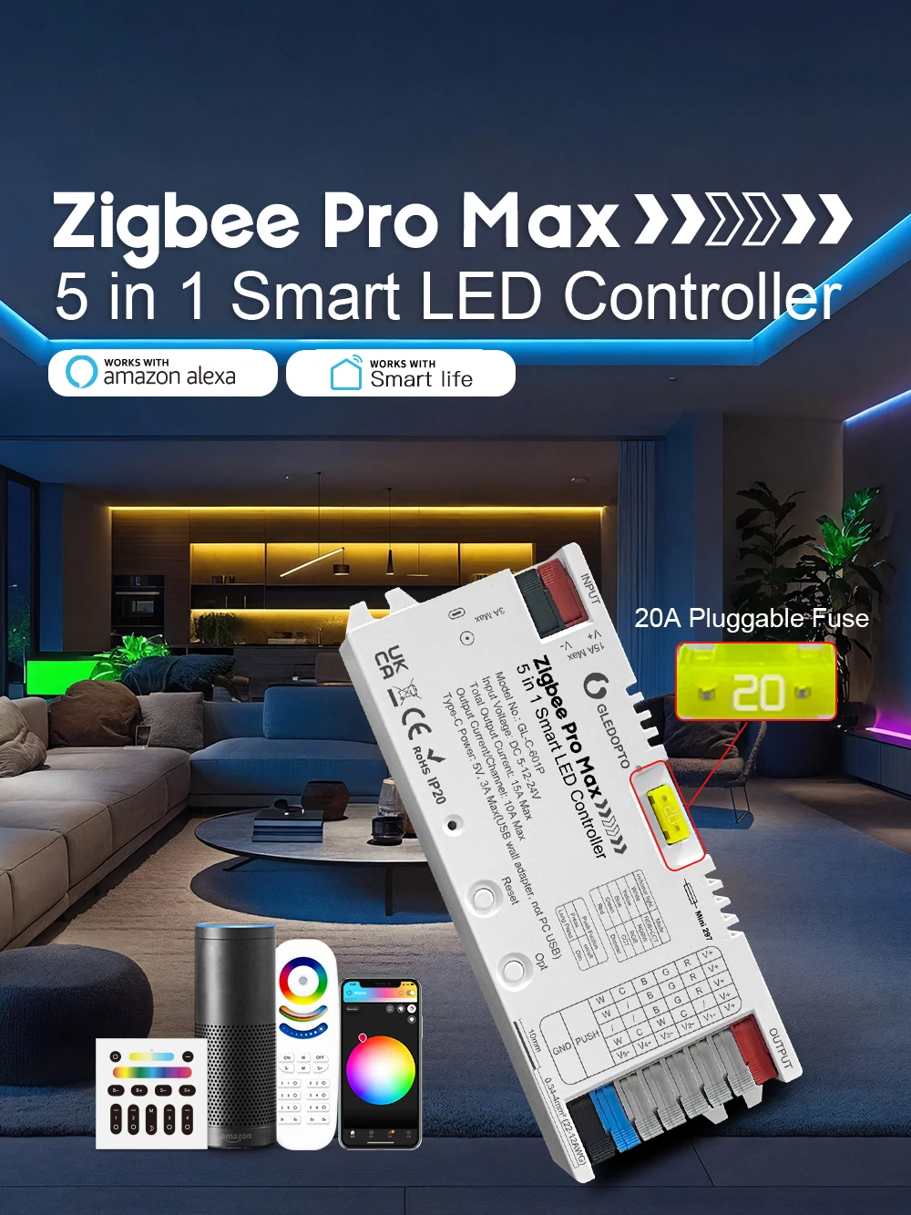 GL-C-601P  ZigBee 3.0 Pro Max 5 in 1 LED Controller RGBCCT RGBW RGB CCT Dim Light Mix 20A Pluggable Fuse App Voice GLEDOPTO