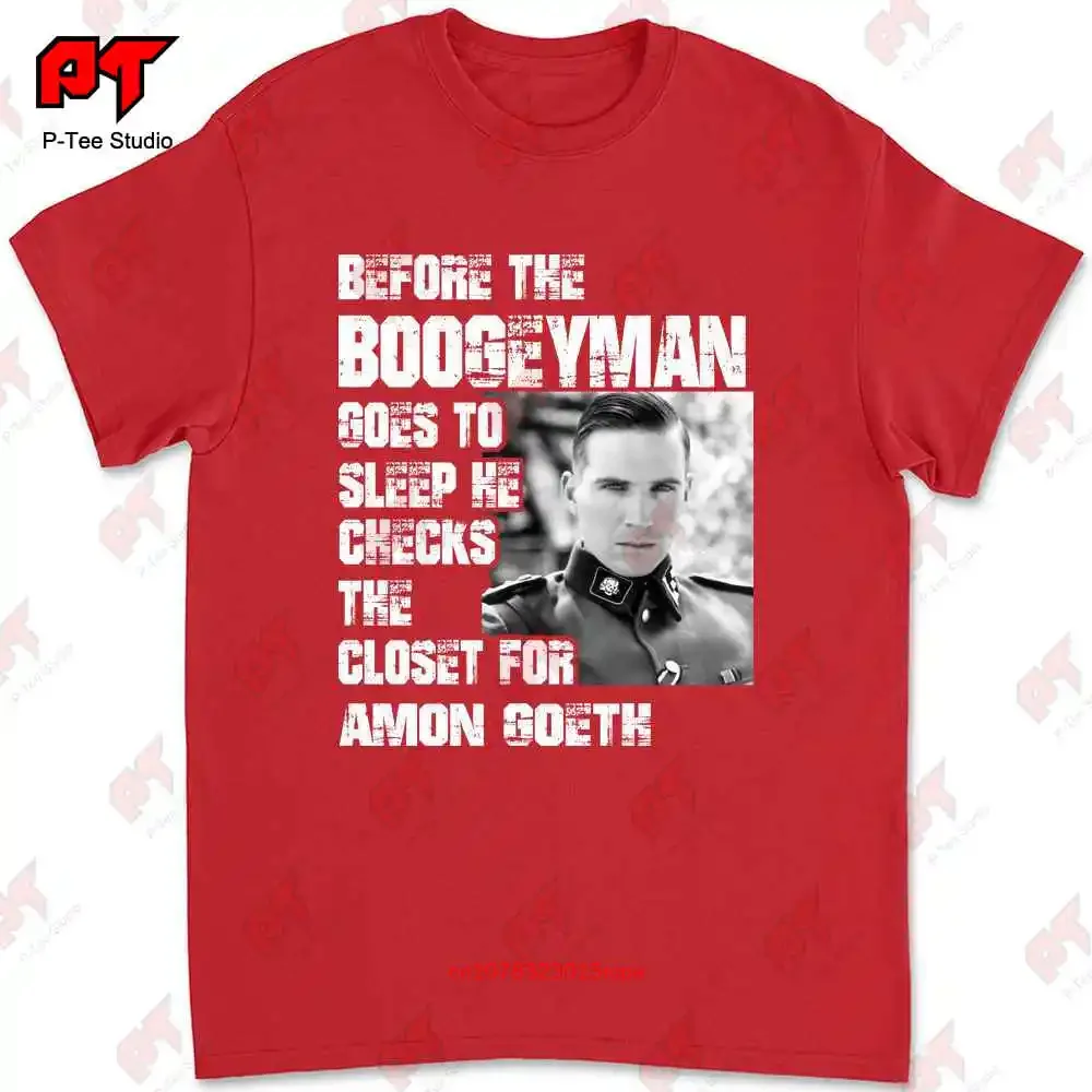 Amon Goeth Ralph Fiennes Schindlers List Boogeyman T-Shirt WTLR