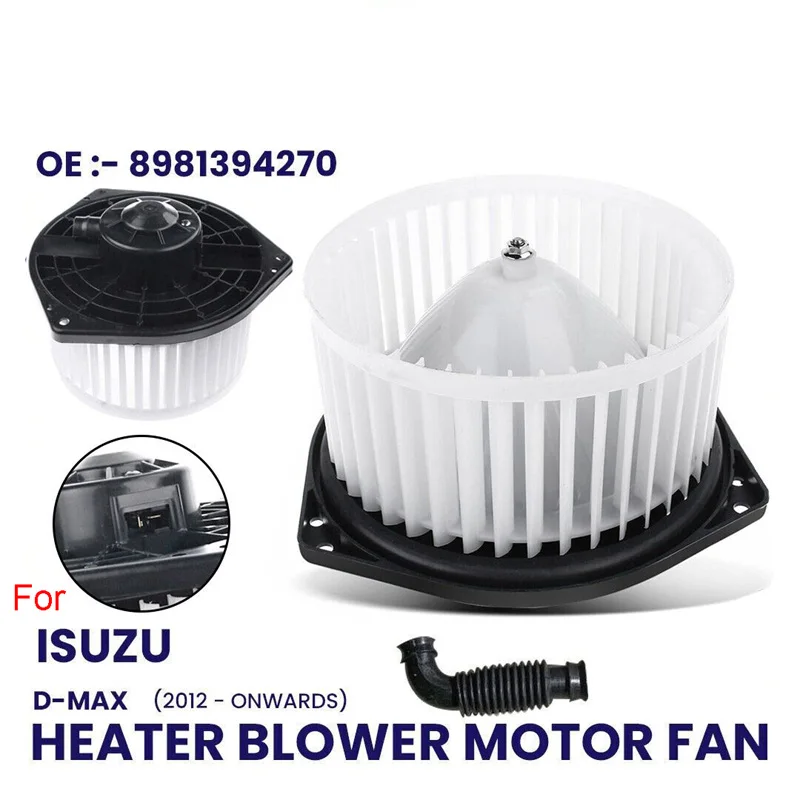 HEATER BLOWER MOTOR FAN FOR ISUZU D-MAX II MK2 12-ON 1.9 2.5 DIESEL 8981394270