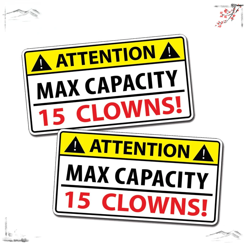 Eraonslity Attention Max Capacity 15 Clown Car Sticker PVC Decal   2X 10.2CM*5.7CM P PVC KK