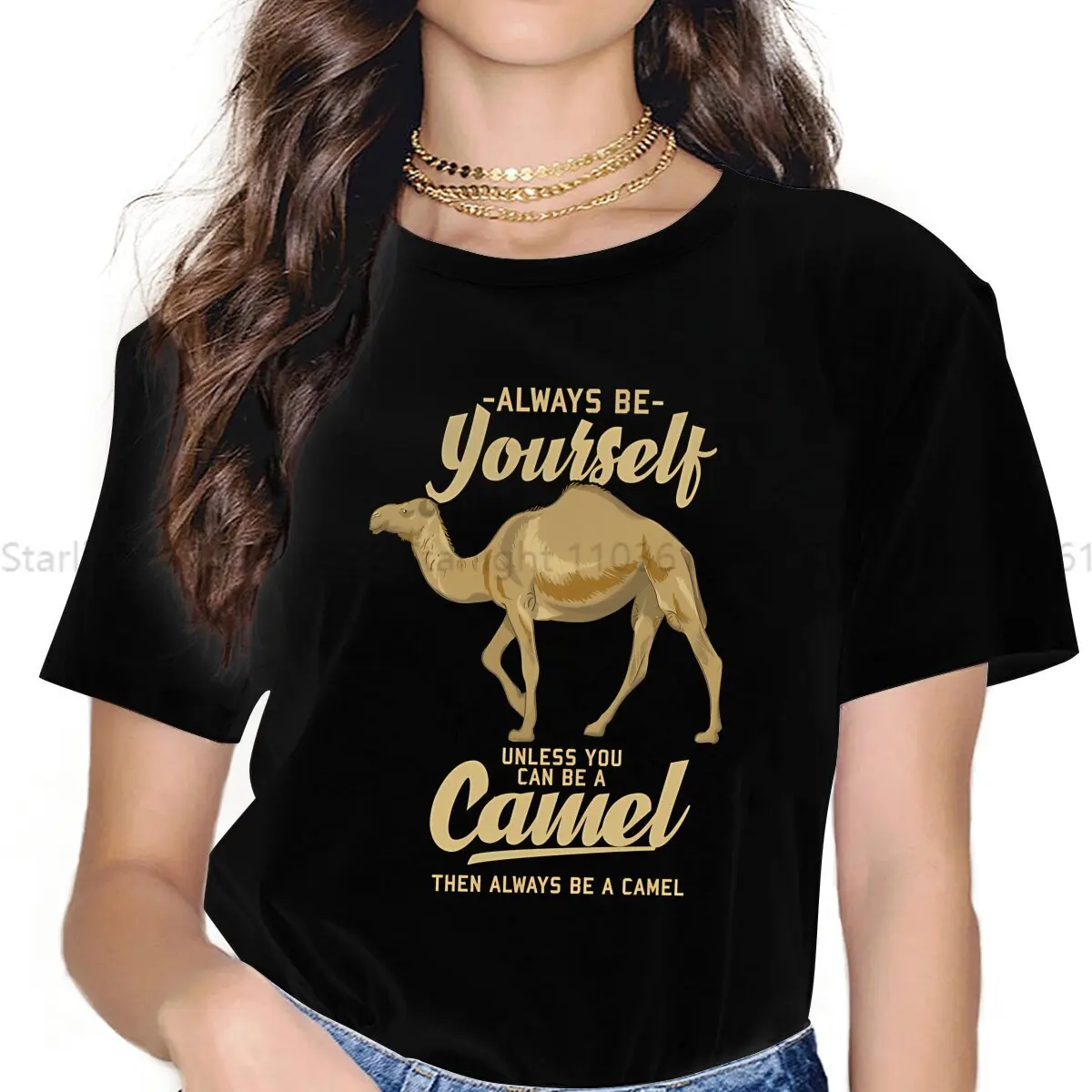 Always Be Yourself TShirt For Girls Camel Y2k Tees Fashion Female Polyester T Shirt Soft Summer