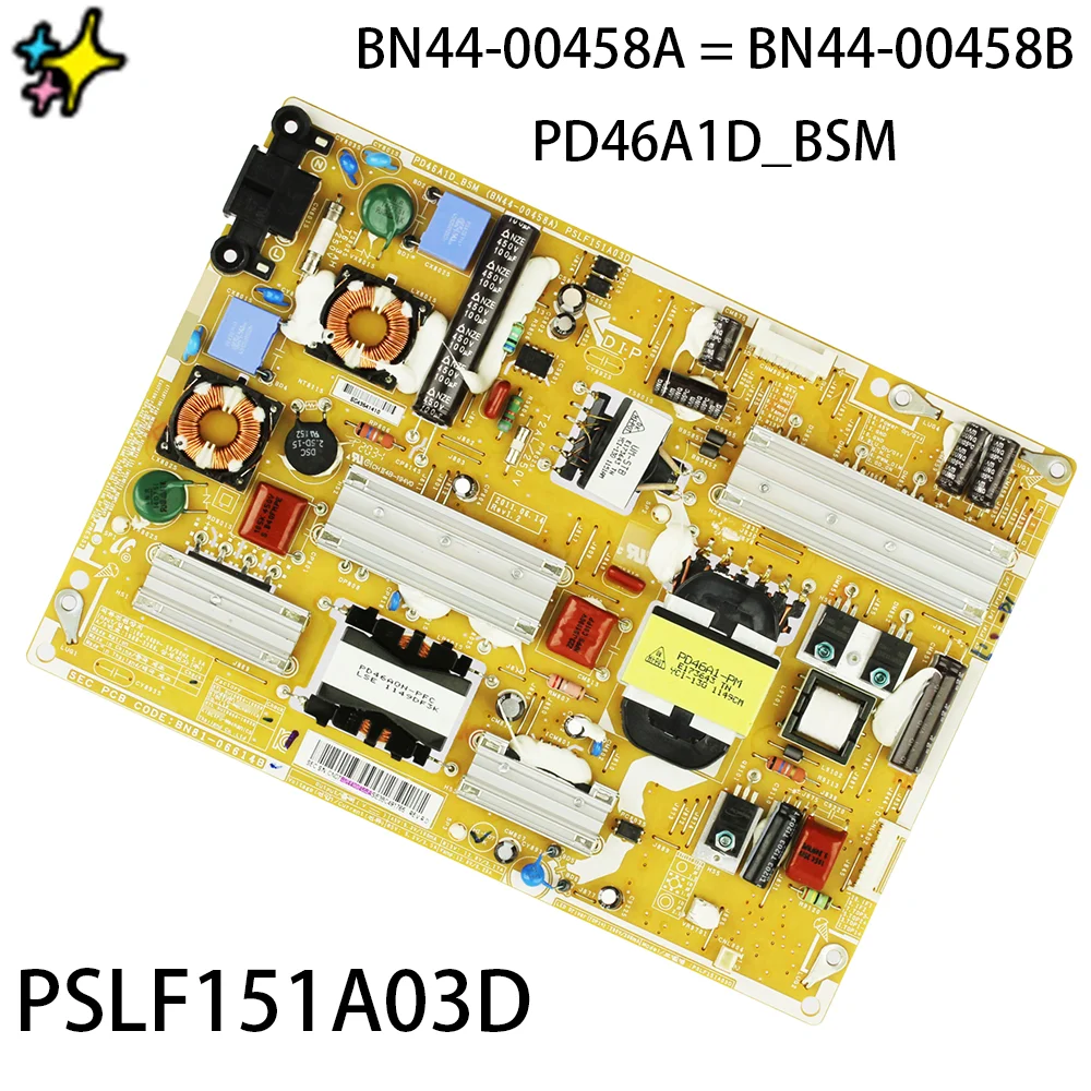 

UE40D6100SK UA40D6000SMXXY UE40D6200TS UE46D6100SK UA46D6000SJ is for Power Supply Board PD46A1D_BSM BN44-00458A = BN44-00458B