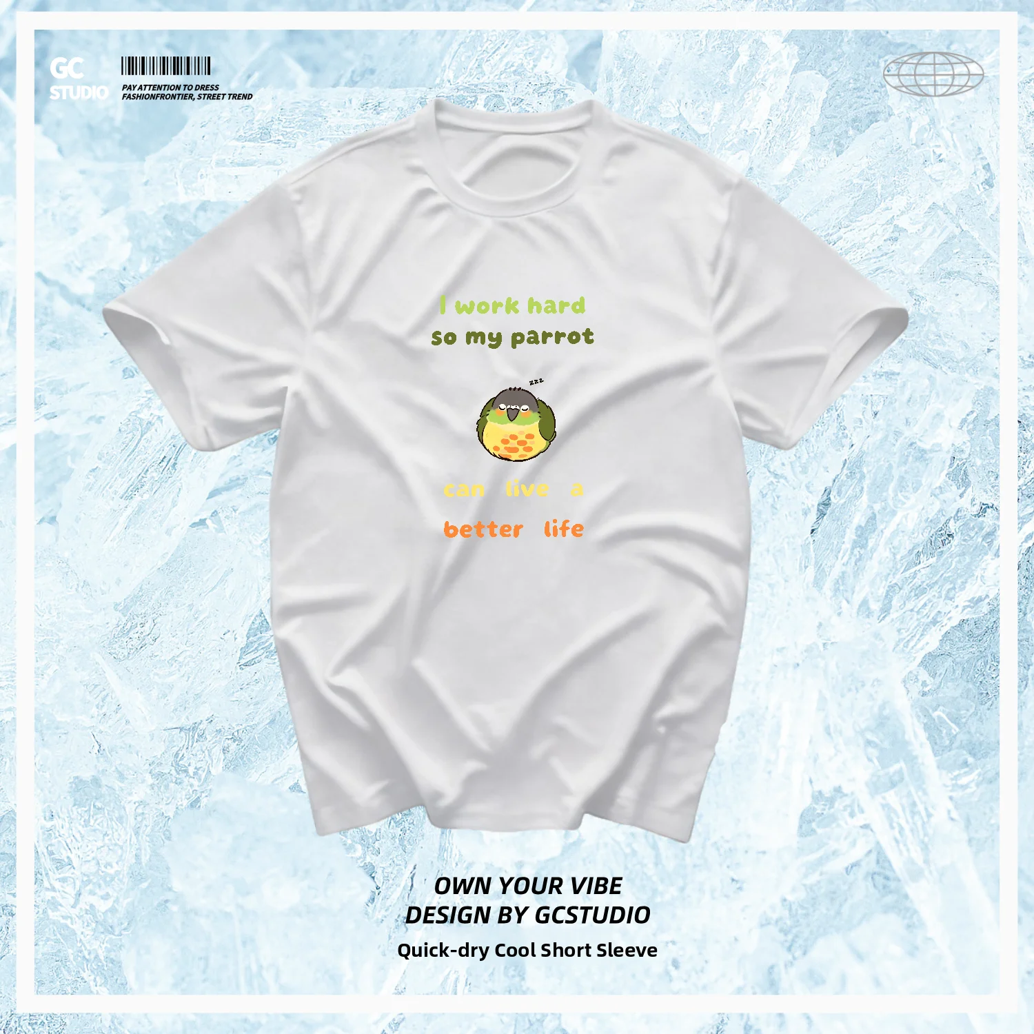 Work Hard for My Little Sun Yellow  Parrot to Live a Good Life Fun Print Quick Dry Cool Feeling Short Sleeve T-Shirt