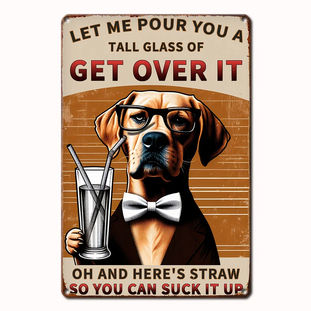 [Humorous Dog Sign] Durable Iron  Humorous Themed Metal Tin Sign Wall Art | Room Decor - 