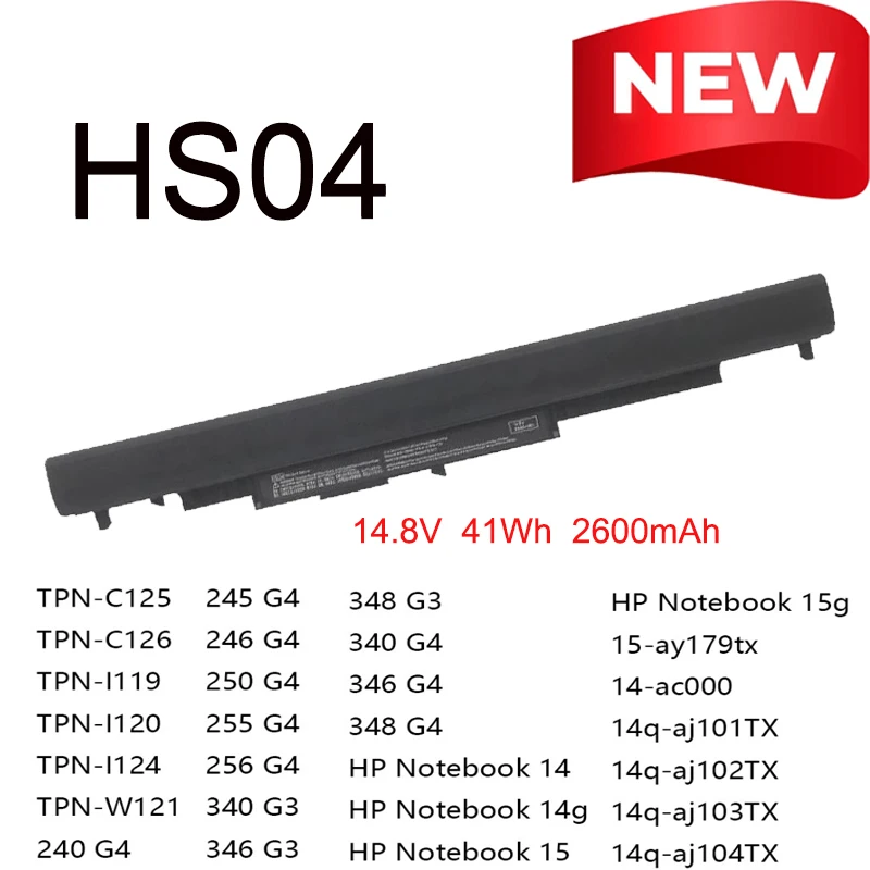

HS03 HS04 Laptop Battery for HP 807611-131 807956-001 807612-421 HSTNN-LB6U 15-AY039WM 14 17 TPN-I119 240 245 246 250 G4/G5 255