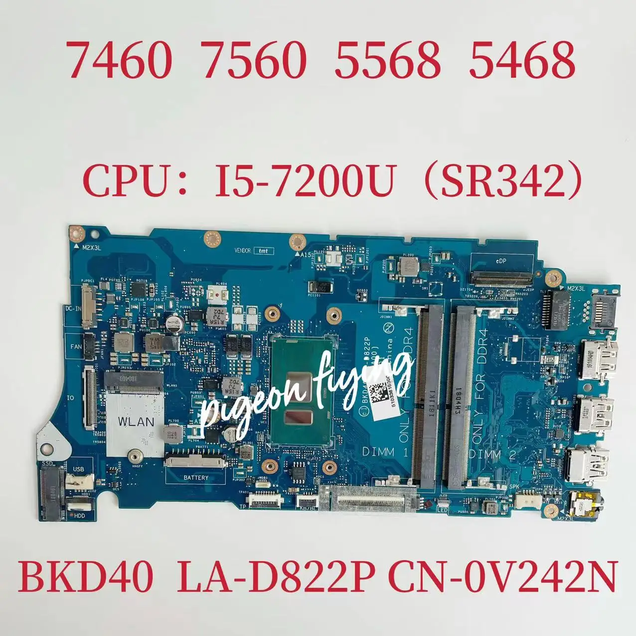 

LA-D822P FOR Dell Vostro 7460 7560 5568 5468 Laptop Motherboard CPU: I5-7200U DDR4 CN-0V242N 0V242N V242N Mainboard Test OK