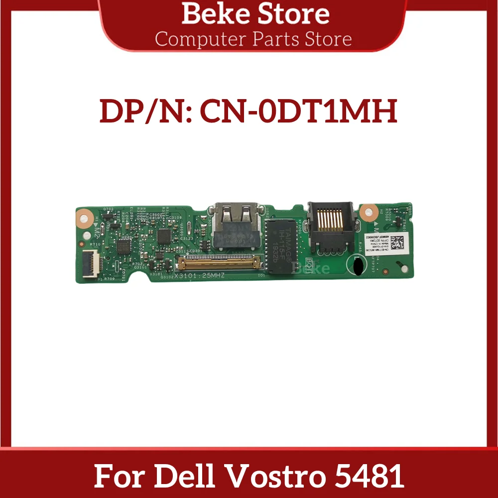 Beke-Placa de interruptor Original para Dell Vostro 5481, USB, NIC, 0DT1MH, DT1MH, prueba de CN-0DT1MH, buen envío gratis