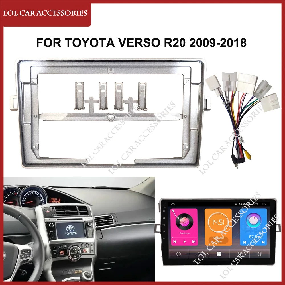 9 Inch Fascia For TOYOTA Verso R20 2009-2018 Android MP5 Player WIFI GPS Car Video Stereo Radio Panel Dash Frame Trim Kit