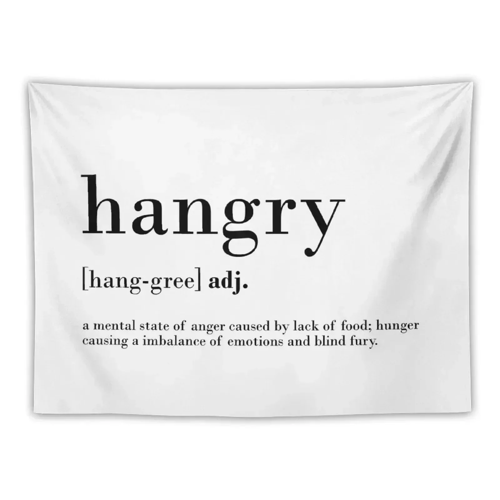 

Hangry definition funny quote Tapestry On The Wall Decoration Aesthetic Wall Decoration Items Tapestry