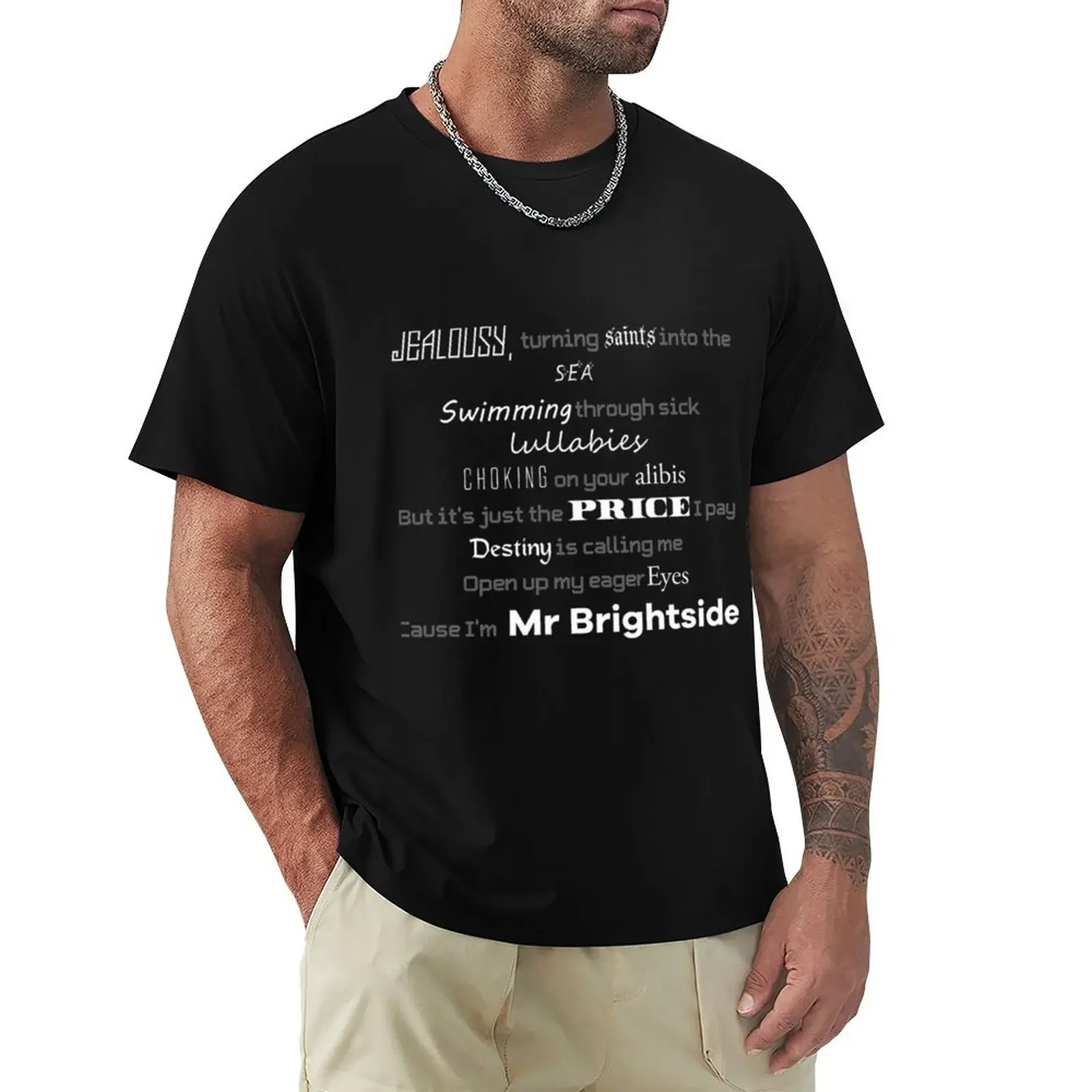 

Mr Brightside (updated) Classic . T-shirt sweat hippie clothes mens t shirt