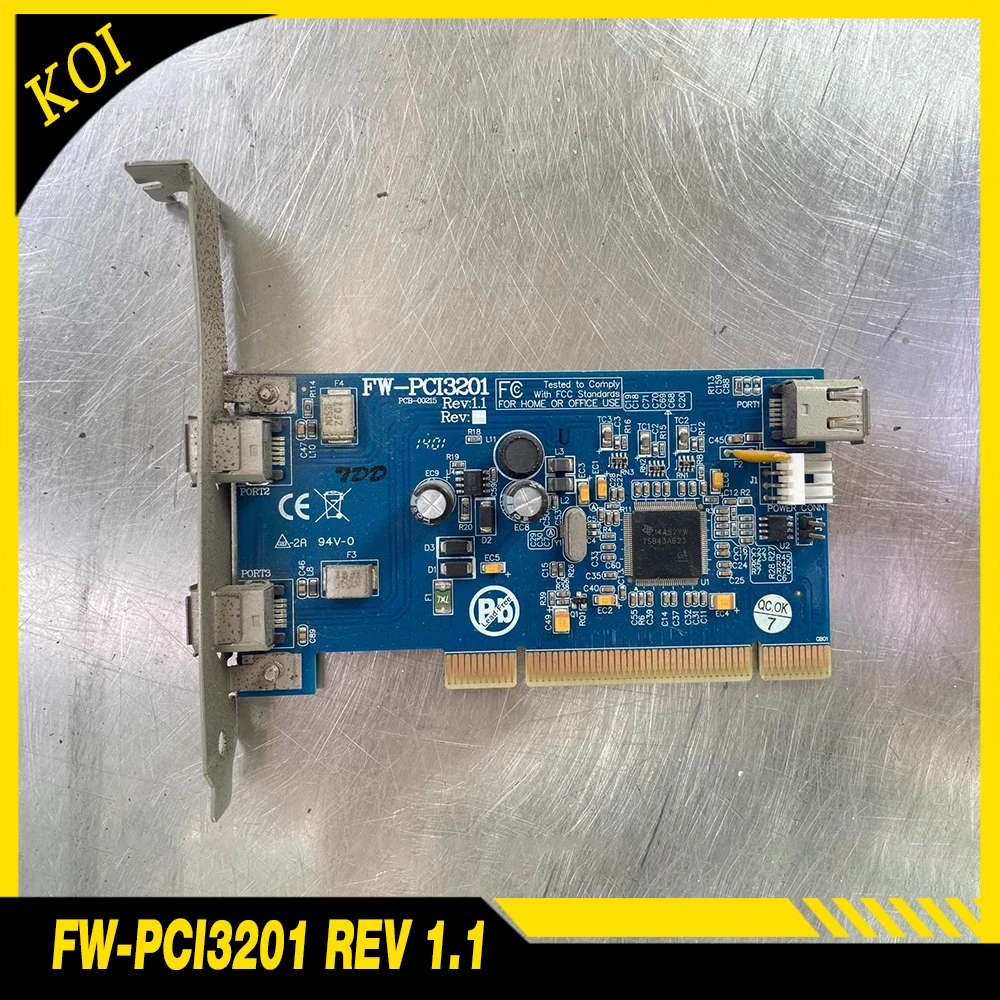 Original IOI-4343T 1394A FW-PCI3201 REV 1.1 PCI Industrial Camera Capture Card