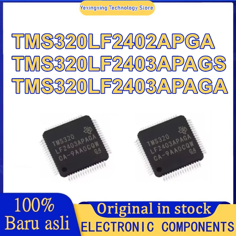 

TMS320LF2402APGA TMS320LF2403APAGA TMS320LF2403APAGS TMS320LF2402 TMS320LF2403 TMS320LF2403 TMS320LF TMS320 IC Чип MCU TQFP-64