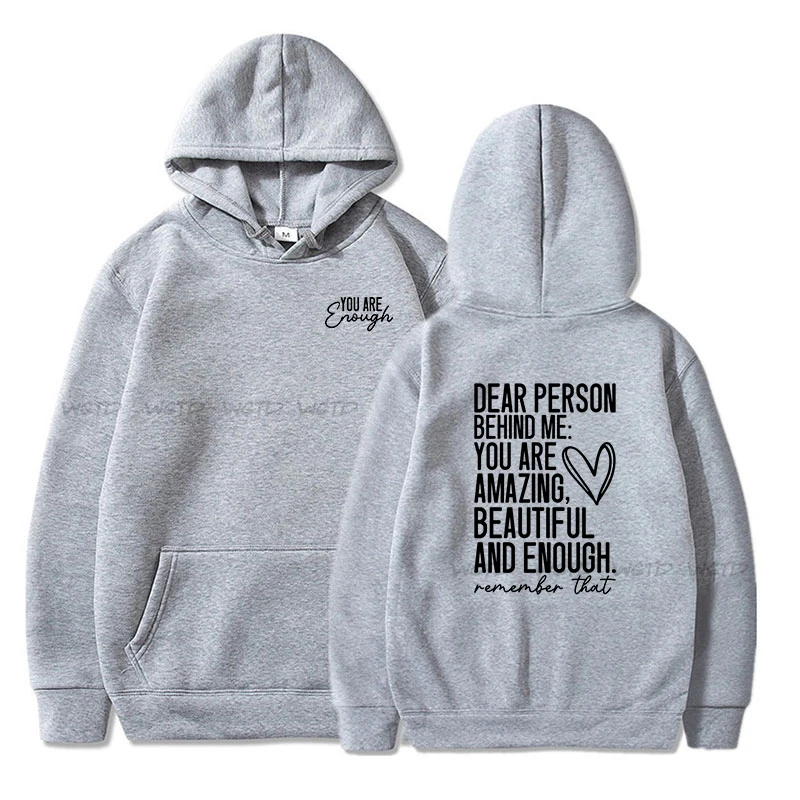 European American Women's Hoodie Dear Person Behind Me You Are Enough Print Casual Pullover Fashion Letter Trend Sweatshirts