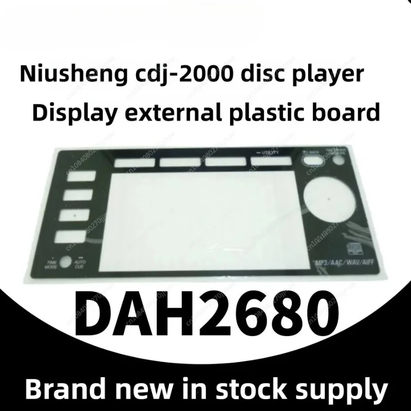

CDJ2000 disc player CDJ2000nexus display screen external plastic plate DAH2874 DAH2680