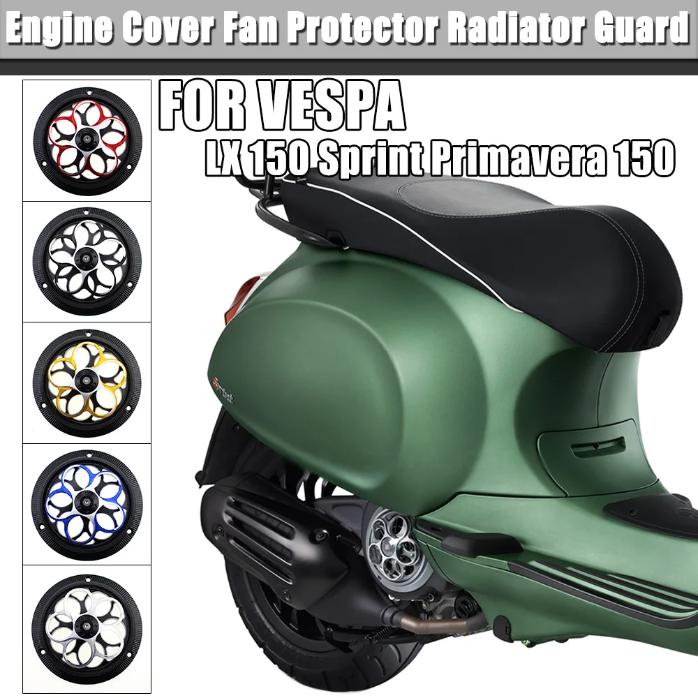 

Motorcycle Engine Radiator Guard Rotating Fan Cover Accessories For VESPA Sprint Primavera 150 125 LX150 2013 - 2020