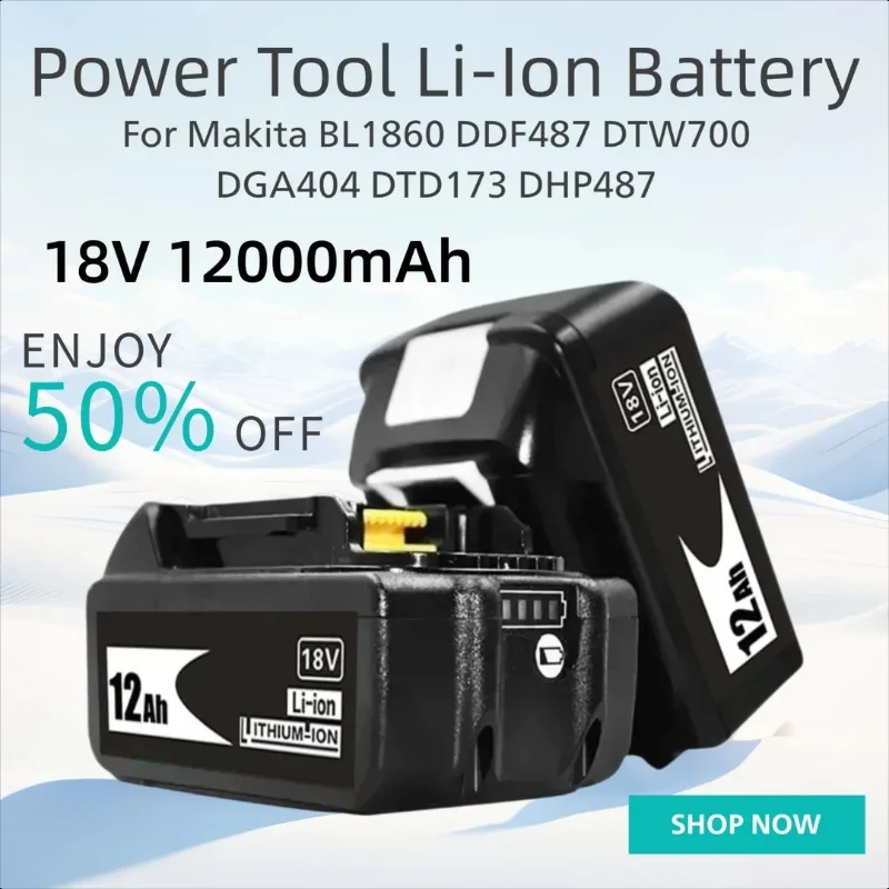 

18V 12000mAh for Makita BL1860 DDF487 DTW700 DGA404 DTD173 DHP487 Replacement Power Tool Li-Ion Battery