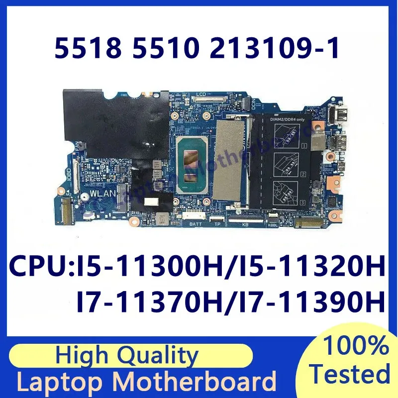 

213109-1 Mainboard For DELL 5510 5518 Laptop Motherboard With I5-11300H/I5-11320H/I7-11370H/I7-11390H CPU 100%Working Well