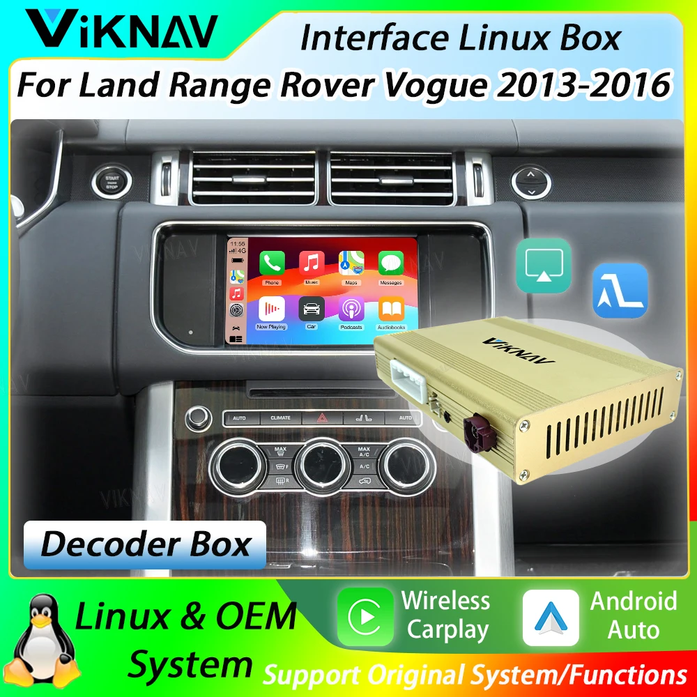 

Viknav Linux For Land Range Rover Vogue 2013-2016 Screen Decoder Interface Box Multimedia Android Auto Wireless Carplay Stereo