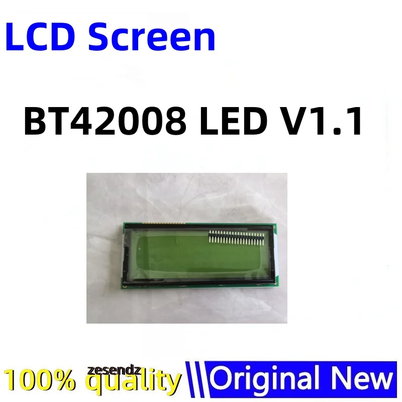 

1PCS BT42008 LED V1.1 BT42008V1-06 BT42008V-YETF-06-LEDYG LCD Screen