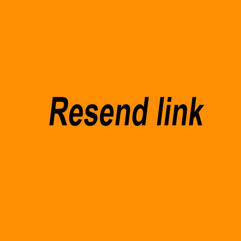 Resend Link Dont Place An Order