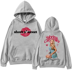 Sabrina Carpenter Short N' Sweet Hoodie Harajuku  Pullover Tops Man Woman Sweatshirt Fans Gift Loose Classic Simple Long Sleeve