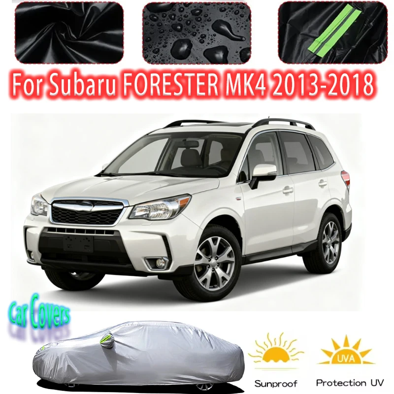 

For Subaru FORESTER MK4 2013-2018 Outdoor Protection Full Car Covers Snow Cover Sunshade Waterproof Dustproof Exterior