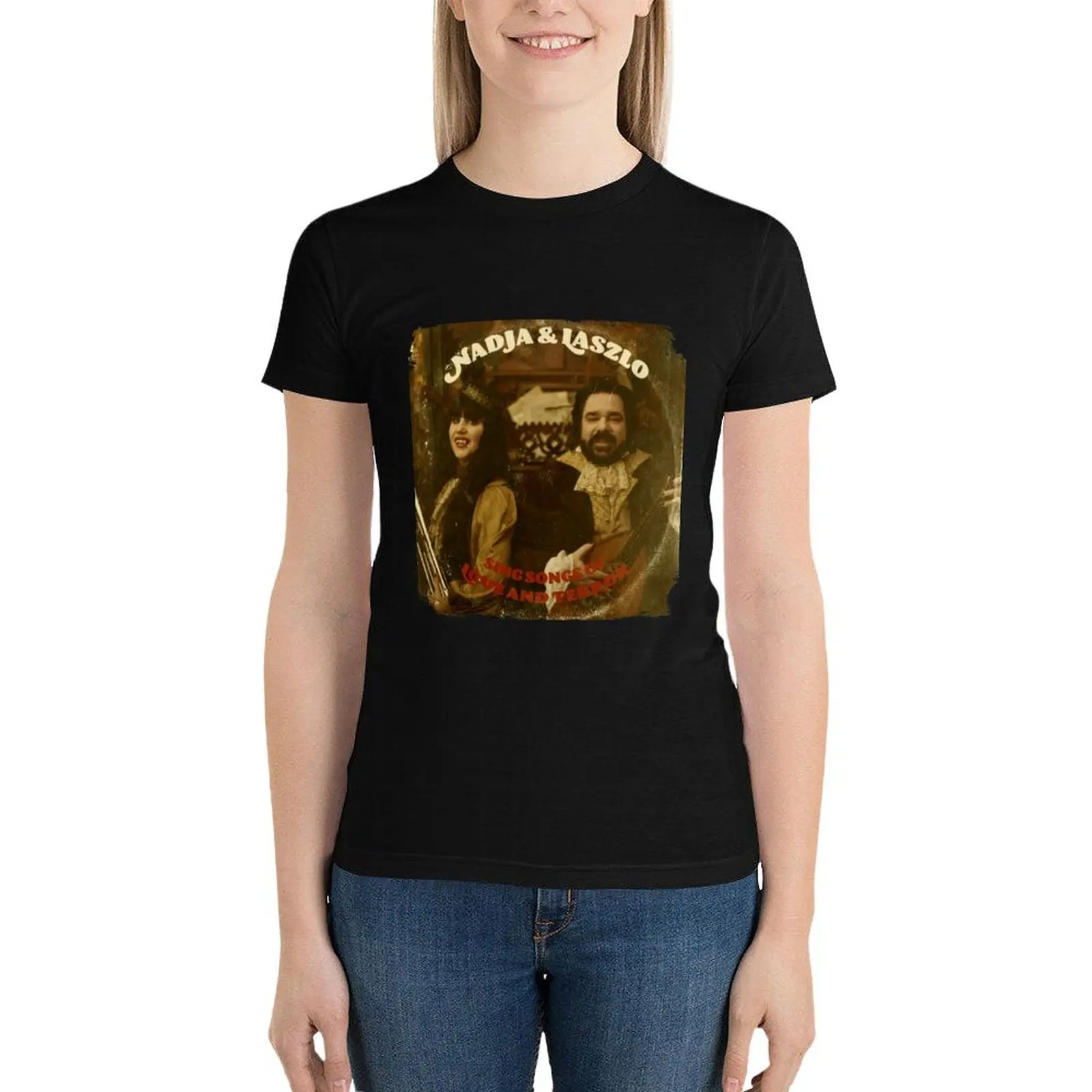 

Nadja & Laszlo Sing Songs Of Love And Terror - What We Do In The Shadows T-Shirt sweat western t shirts for Women