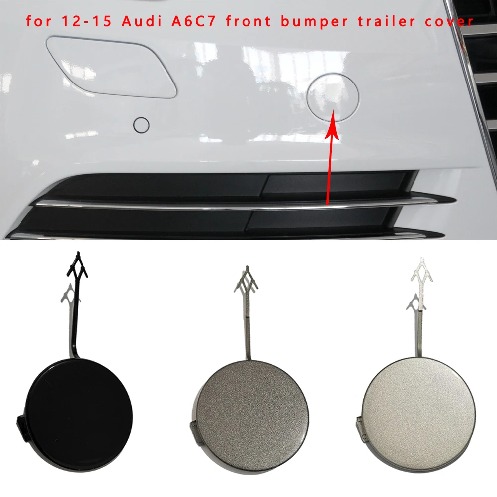 

Suitable for 12-15 Audi A6 C7 front bumper, trailer hook cover, towing cover, decorative cover, towing cover OE 4G0 807 241