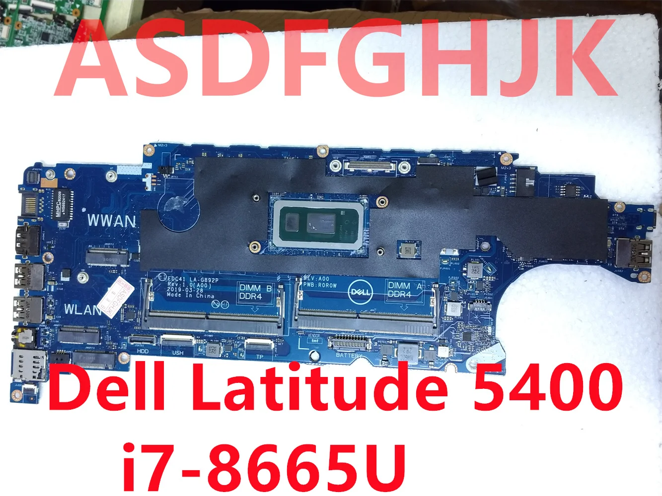 

LA-G892P motherboard is applicable to Dell Latitude 5400 i7-8665U CPU CN-06RVRC 8RTXF notebook computer motherboard test OK