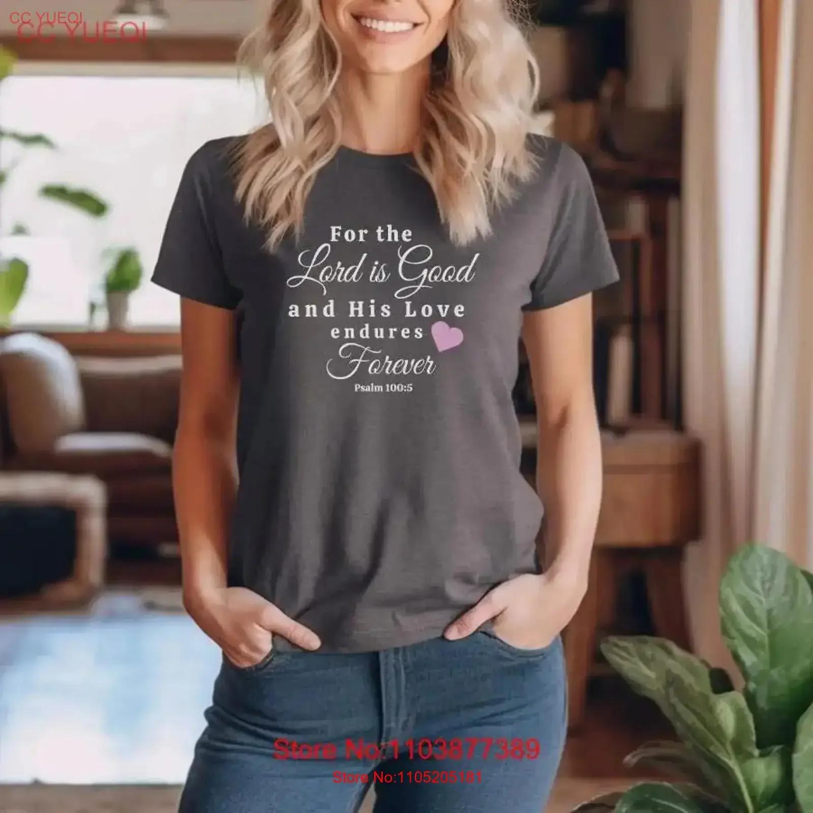 The Lord Is Good His Love Endures Forever Psalm 100 Bible Verse T Shirt Christian Scripture Clothing Faith vintage Washed