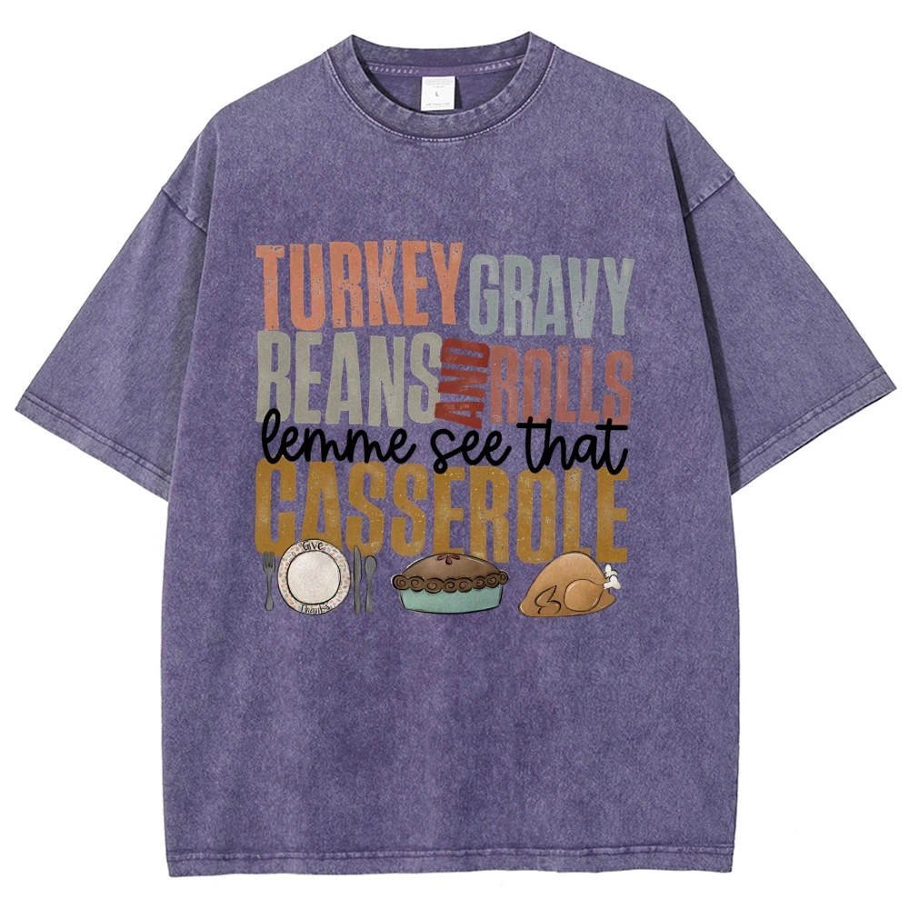 Thanksgiving Unisex T-shirt Turkey Gravy Beans And Rolls Let Me See That Casserole Shirt Fall Harvest Short Sleeve t-Shirt