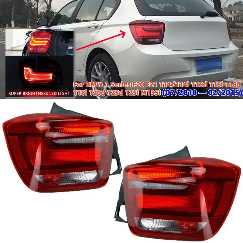 

1Pcs Car Tail Light Right /Left Rear Lamp with LED Light For BMW 1 Series F20 F21 114d 114i 116i 118i 125i M135i 2010-2015
